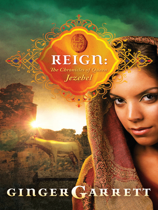 Title details for Reign by Ginger Garrett - Available